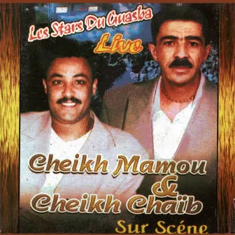 Les stars du guasba (Live) by Cheikh Chaib