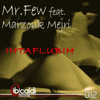 Ihtaflubih by Mr.Few