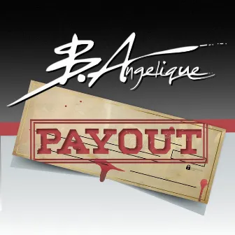 Pay Out by B. Angelique