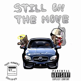 Still On The Move by Southside Oba