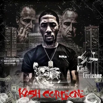 Kash Corleone by TCO Kash Corleone