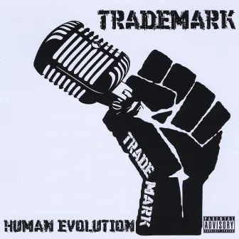 Human Evolution by Trade Mark