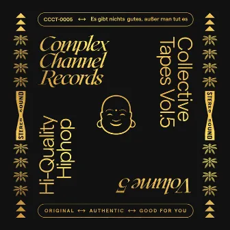 Complex Channel Collective Tapes Vol. 5 by Complex Channel Records