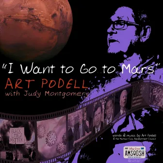 I Want to Go to Mars by Art Podell