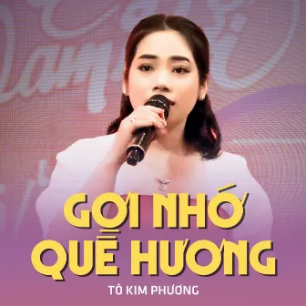 Gợi Nhớ Quê Hương by 