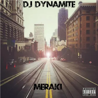 Meraki by DJ Dynamite