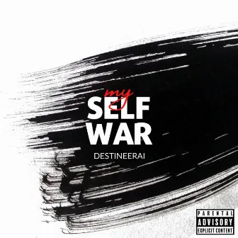 Self War by DestineeRai