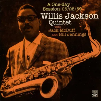 A One Day Session by Willis Jackson