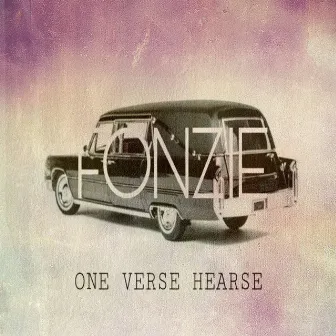 One Verse Hearse by Fonzie