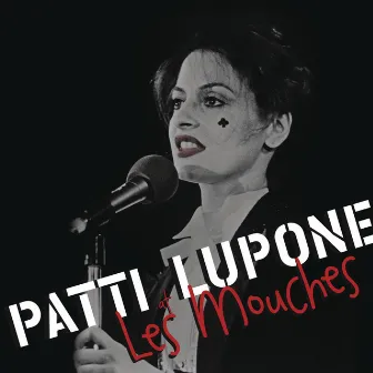 Patti LuPone at Les Mouches (Live) by Patti LuPone