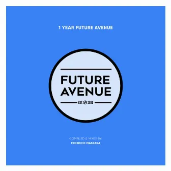 Future Avenue [Compiled&Mixed] (DJ Mix) by Federico Massara