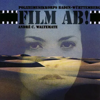 Film ab! by André C. Waltemate