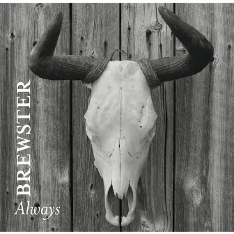 Always by Brewster