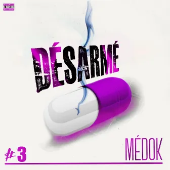 Désarmé by Dokou