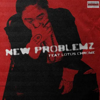 NEW PROBLEMZ by New Saint