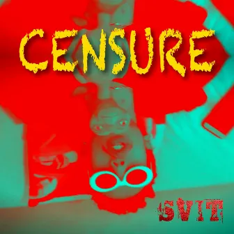 Censure by Svit