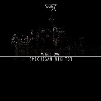 Michigan Nights by Nigel One