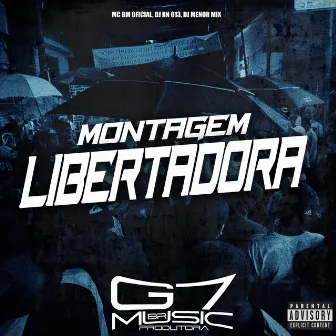 Montagem Libertadora by DJ RN 013