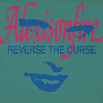 Reverse the Curse by Alexisonfire