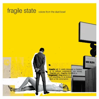 Voices from the Dustbowl by Fragile State