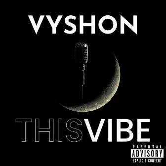 This Vibe by Vyshon