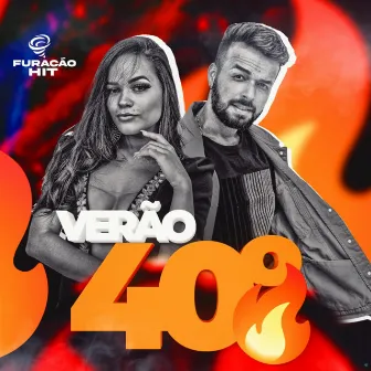 Verão 40º by Furacão Hit