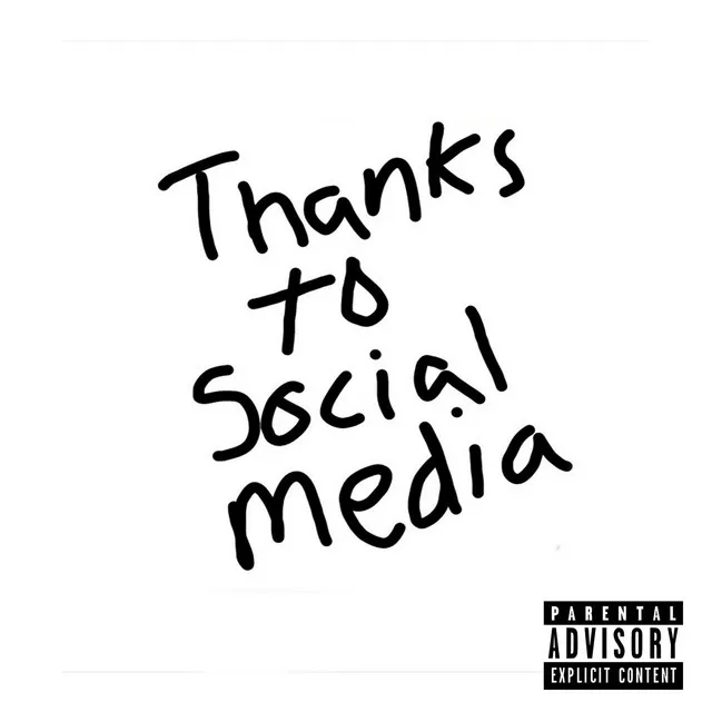 Thanks to Social Media (feat. AU)