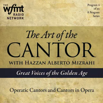 The Art of the Cantor Part 4 by Sholom Secunda