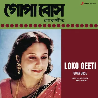 Loko Geeti, Vol. 1 by Gopa Bose