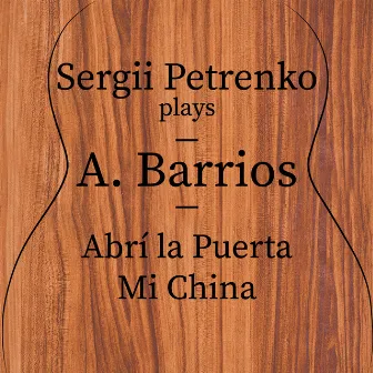 Abrí La Puerta Mi China by A. Barrios