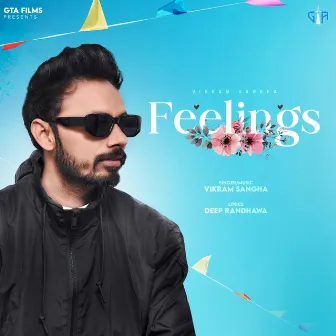 FEELINGS by Vikram Sangha