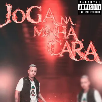 Joga na Minha Cara by Gringo Rapper