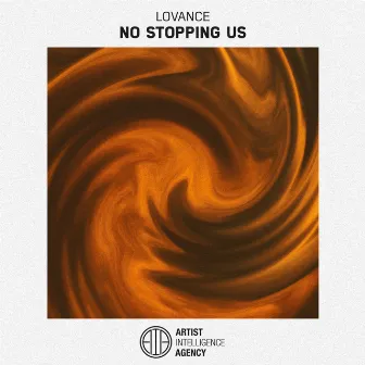 No Stopping Us - Single by LoVance