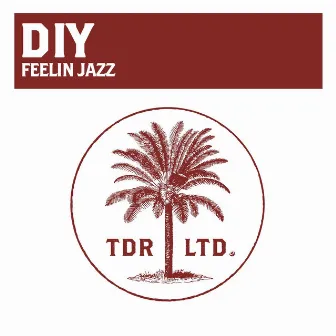 Feelin Jazz by DIY