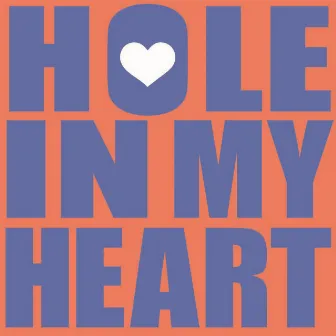 Hole In My Heart by Jonny Spalding