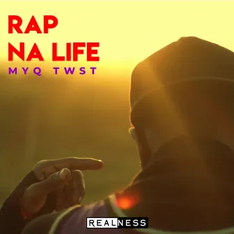 Rap Na Life by Myq Twst