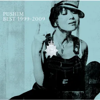 BEST 1999-2009 by PUSHIM