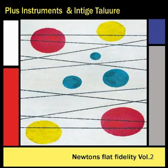 Newton's Flat Fidelity, Vol. 2 by Plus Instruments