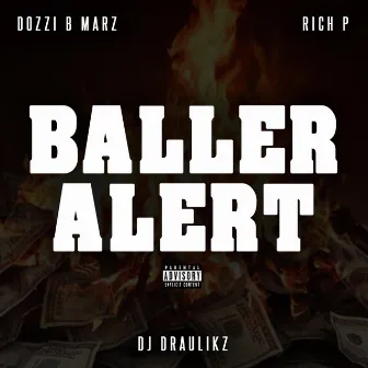 Baller Alert by DJ Draulikz