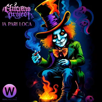 La Pari Loca by Chicano Project