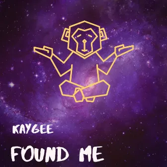 Found Me by KayGee