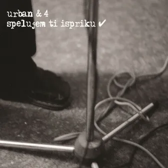 Spelujem Ti Ispriku by Urban