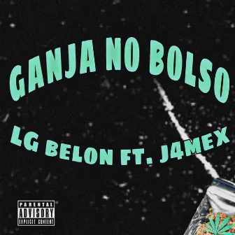 Ganja No Bolso by Lg Belon