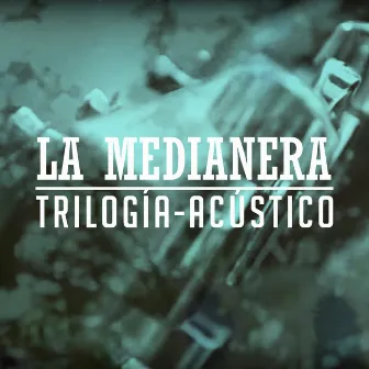 Trilogía by La Medianera