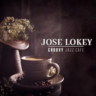 Groovy Jazz Cafe by Jose Lokey