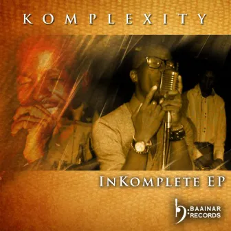 Inkomplete by Komplexity