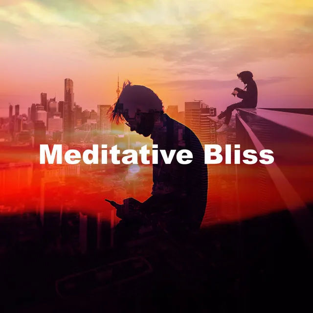 Meditative Bliss