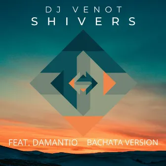 Shivers (Bachata Version) by Dj Venot