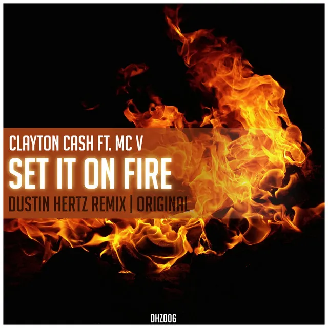 Set It on Fire - Radio Edit