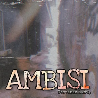 Ambisi by REA